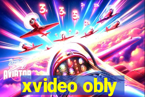 xvideo obly